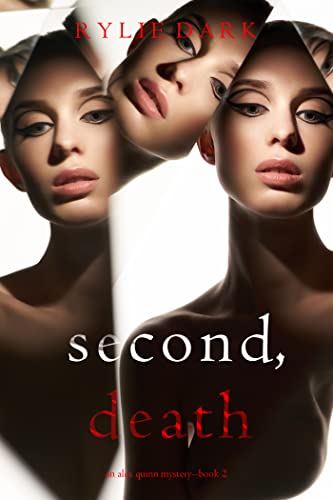Second, Death (Alex Quinn #2)
