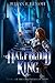 The Halfblood King: Book 1 of The Chronicles of Aertu