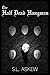 The Half Dead Hangman by S L Askew