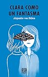 Clara como un fantasma