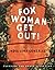fox woman get out! by India Lena González