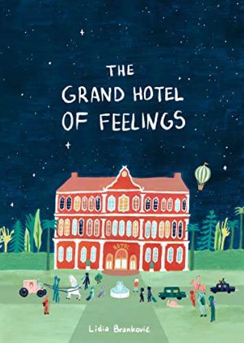 The Grand Hotel of Feelings (Hardcover)