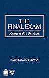 The Final Exam: Letters to Our Students (English and Hebrew Edition) The Final Exam: Letters to Our Students (English and Hebrew Edition)