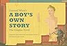 Edmund White's A Boy's Own Story by Edmund White