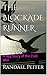 THE BLOCKADE RUNNER: A Spy Story of the Civil War