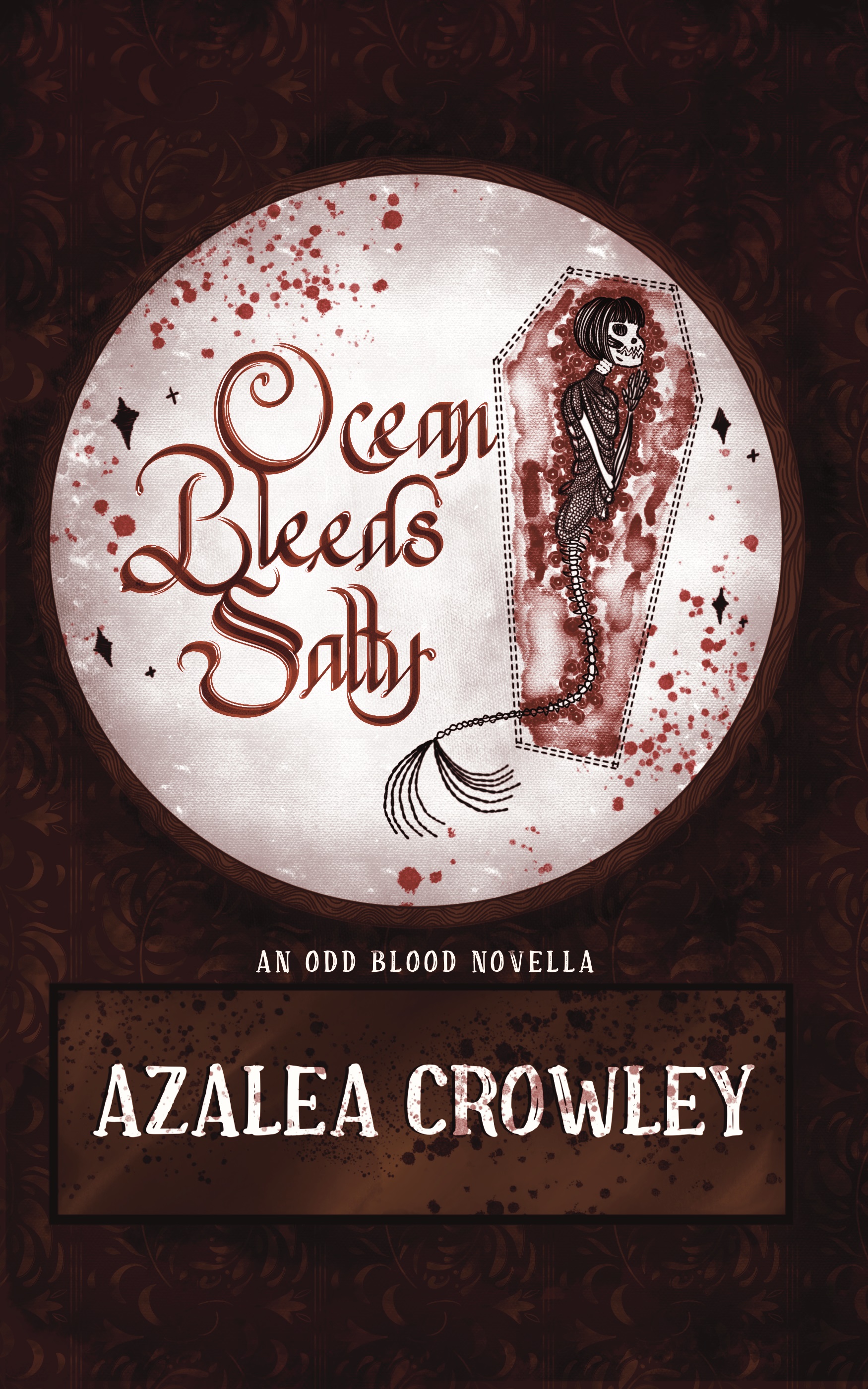 Ocean Bleeds Salty (Odd Blood, #2.5)