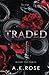 Traded (Blood Ties, #5)