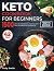 Keto Cookbook For Beginners...