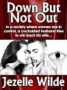 Down But Not Out:...