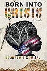 Book cover for Born Into Crisis: A Memoir