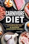 Carnivore Diet: A...