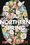 A Northern Spring