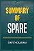 SUMMARY OF SPARE by David  Graham