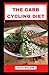 THE CARB CYCLING DIET: Boos...