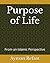 Purpose of Life: From an Is...