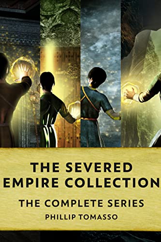 The Severed Empire Collection: The Complete Series (Kindle Edition)