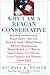 Why I Am a Reagan Conservative