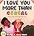 I Love You More Than Cereal by Alexis Black