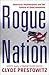 Rogue Nation by Clyde Prestowitz