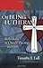 On Being Lutheran by Mark S. Hanson
