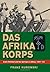 Das Afrika Korps: Erwin Rommel and the Germans in Africa, 1941-43