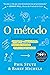 O método by Phil Stutz