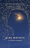Grey Matters: Poe...