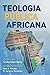 Teologia Pública Africana