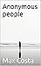 Anonymous people