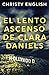 El Lento Ascenso De Clara D...