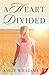 A Heart Divided by Angie  Williams