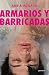 Armarios y barricadas