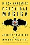 Practical Magick:...