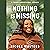 Nothing Is Missing: A Transformational Memoir
