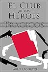 PRUEBA: El Club de los Héroes Trágicos