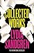 Collected Works: A Novel