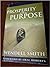 Prosperity with a Purpose by Wendell Smith