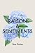 Raison et Sentiments (French Edition)