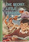 The Secret Little Leaguer