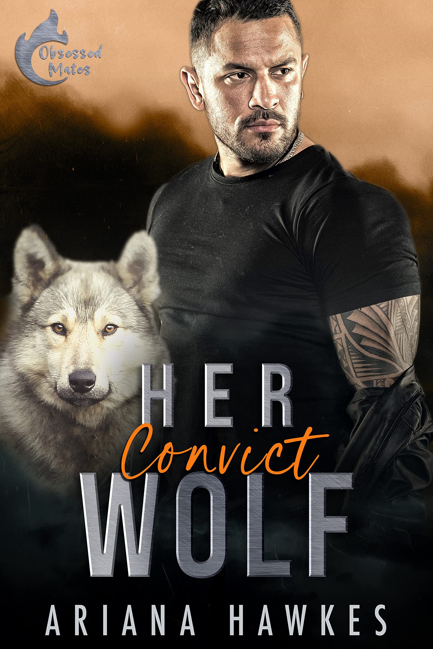 Her Convict Wolf (Obsessed Mates #6)