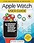 APPLE WATCH USER GUIDE: An ...