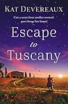 Escape to Tuscany