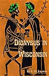 Dionysus in Wisconsin by E.H. Lupton