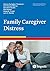 Family Caregiver Distress