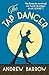 The Tap Dancer