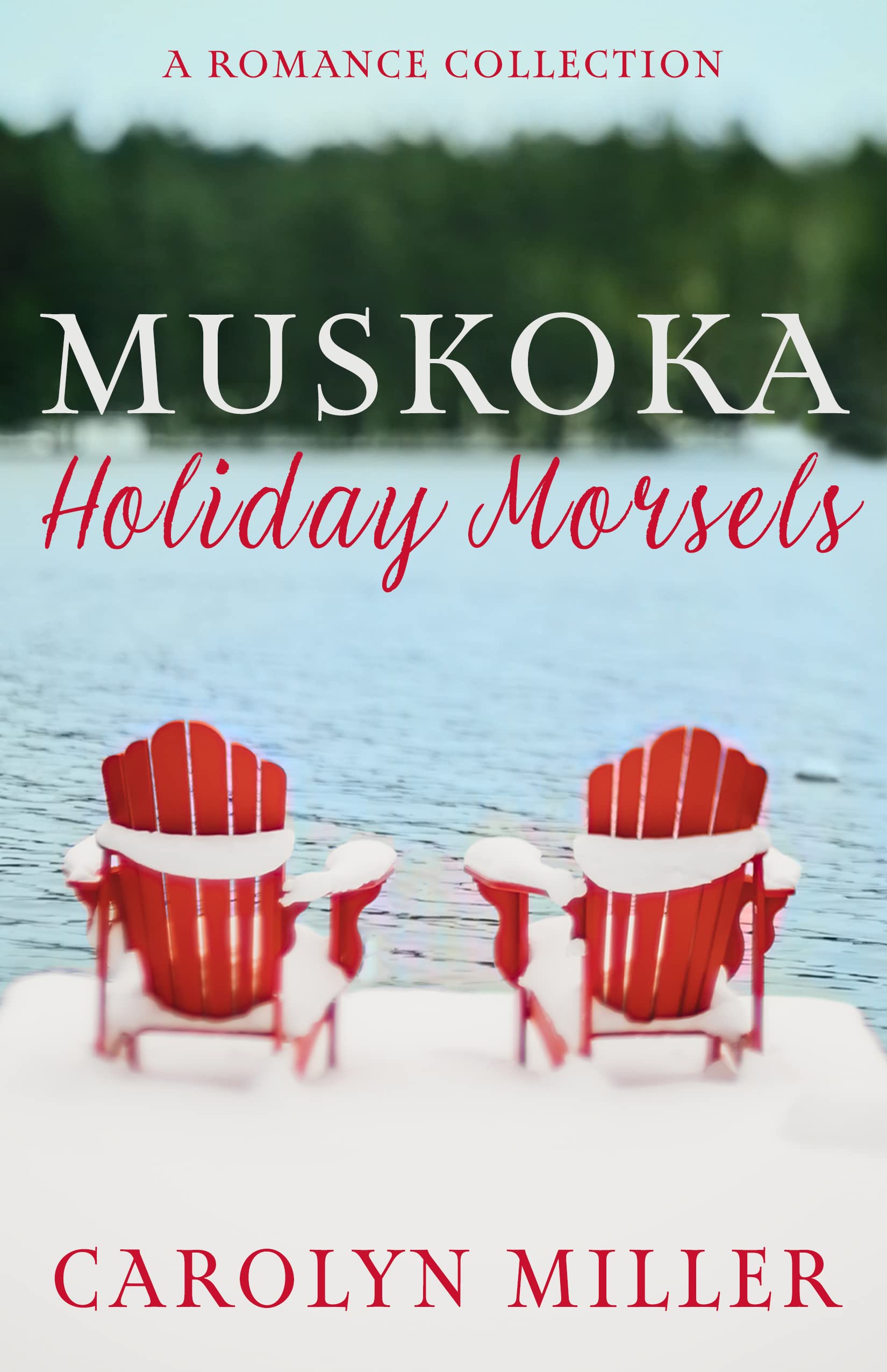 Muskoka Holiday Morsels (Muskoka Shores #5)