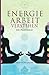 Energiearbeit verstehen: We...
