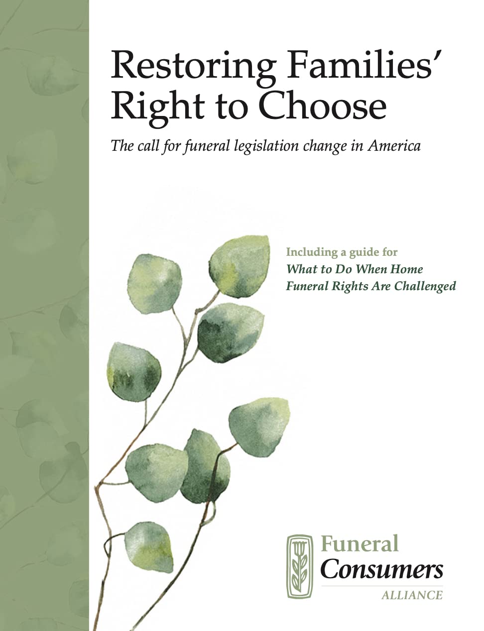 Restoring Families' Rights to Choose: The call for funeral legislation change in America (Kindle Edition)