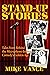 Stand-Up Stories: Tales fro...