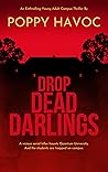 The Drop Dead Darlings The Drop Dead Darlings